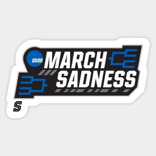 March Sadness 2020 Sticker